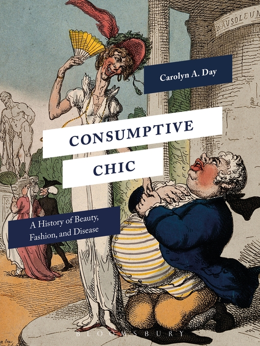Title details for Consumptive Chic by Carolyn A. Day - Available